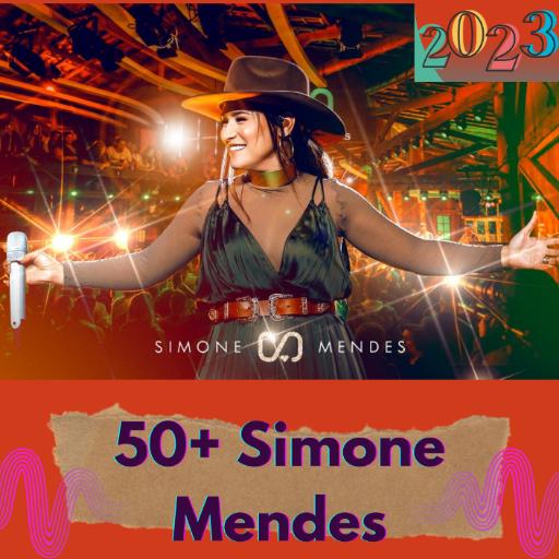 50 + Simone Mendes música 2023