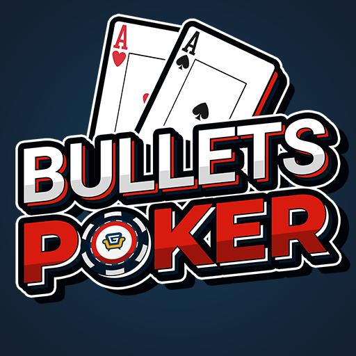 bullets poker