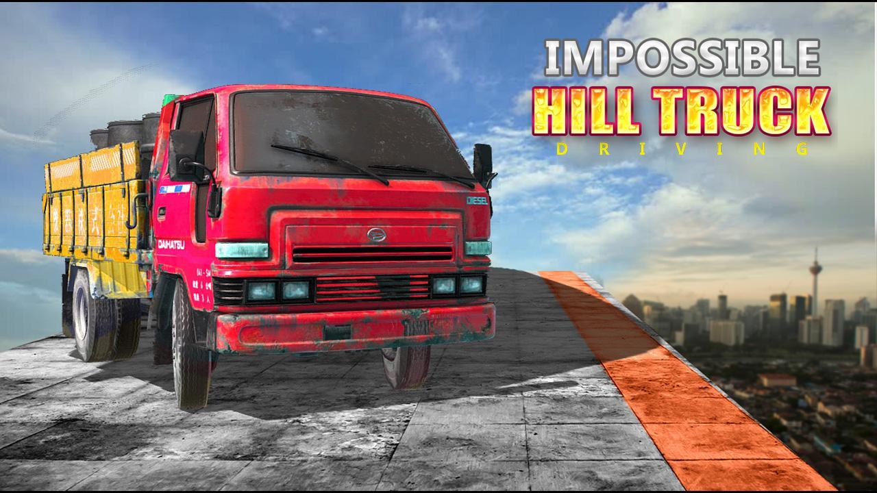 Impossible Hill Truck Driving 2019